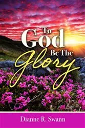 Book cover of To God Be the Glory by Elizabeth Baize