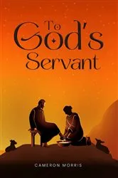 Book cover of To God's Servant by Cameron Morris