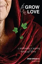 Book cover of To Grow in Love by Brian Grogan