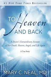 Book cover of To Heaven and Back by Mary C. Neal