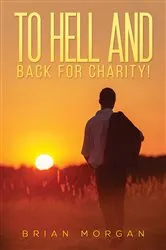 Book cover of To Hell And Back For Charity! by Unknown