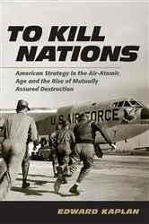 Book cover of To Kill Nations by Edward Kaplan