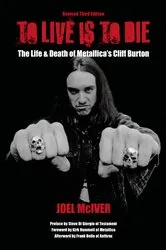 Book cover of To Live Is To Die (3rd ed.) by Joel McIver