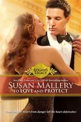 Book cover of To Love and Protect by Susan Mallery