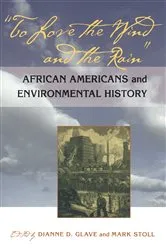 Book cover of To Love the Wind and the Rain by Dianne Glave