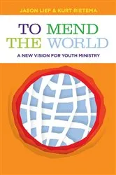 Book cover of To Mend the World by Jason Lief