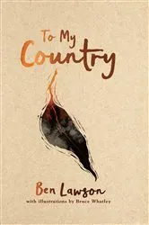 Book cover of To My Country by Ben Lawson