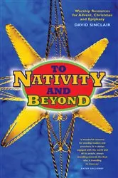 Book cover of To Nativity and Beyond by David Sinclair