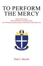 Book cover of To Perform The Mercy by Hewett, Paul, C