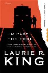 Book cover of To Play the Fool by Laurie R. King