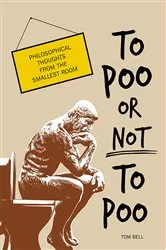 Book cover of To Poo or Not to Poo by Tom Bell