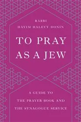 Book cover of To Pray as a Jew by Hayim H. Donin