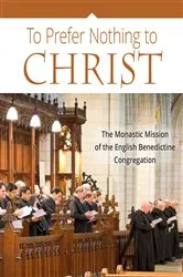 Book cover of To Prefer Nothing to Christ by John Klassen