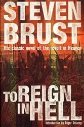 Book cover of To Reign in Hell by Steven Brust