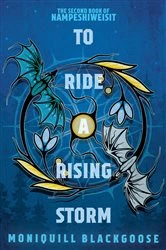 Book cover of To Ride a Rising Storm by Moniquill Blackgoose