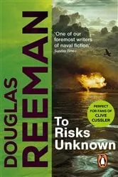 Book cover of To Risks Unknown by Douglas Reeman