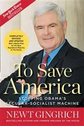 Book cover of To Save America by Newt Gingrich