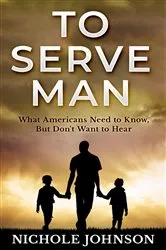 Book cover of To Serve Man by Nichole Johnson