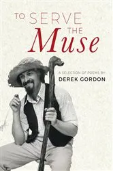 Book cover of To Serve the Muse by Derek Gordon