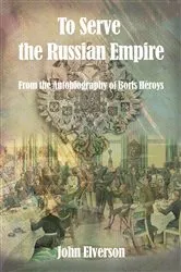 Book cover of To Serve the Russian Empire by Unknown