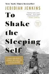 Book cover of To Shake the Sleeping Self by Jedidiah Jenkins