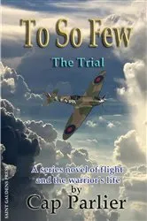 Book cover of To So Few -The Trial by Unknown