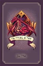 Book cover of To Steal a Toy by Jan Pilát