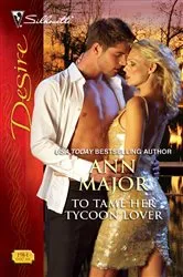 Book cover of To Tame Her Tycoon Lover by Ann Major