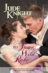 Book cover of To Tame the Wild Rake by Jude Knight
