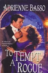 Book cover of To Tempt A Rogue by Adrienne Basso
