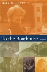 Book cover of To the Boathouse by Mary Ann Caws