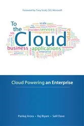 Book cover of To the Cloud: Cloud Powering an Enterprise by Pankaj Arora