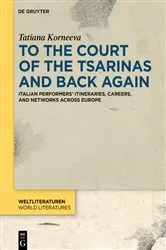 Book cover of To the Court of the Tsarinas and Back Again by Tatiana Korneeva