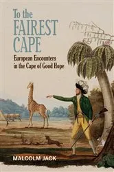 Book cover of To the Fairest Cape by Malcolm Jack