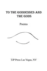 Book cover of To the Goddesses and the Gods by Jackson