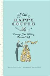 Book cover of To the Happy Couple by Sarah McElwain