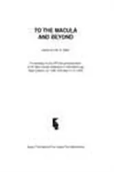 Book cover of To the Macula and Beyond by I.R. Batlle