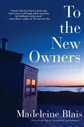 Book cover of To the New Owners by Madeleine Blais