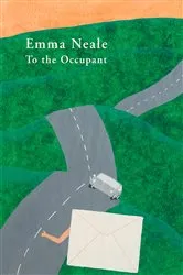 Book cover of To the Occupant by Emma Neale