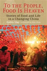 Book cover of To the People, Food Is Heaven by Audra Ang