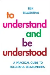 Book cover of To Understand and be Understood (3rd ed.) by Erik Blumenthal