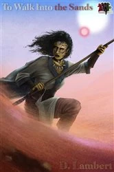 Book cover of To Walk into the Sands by D. Lambert