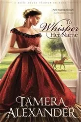 Book cover of To Whisper Her Name by Unknown