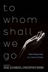 Book cover of To Whom Shall We Go by Irene Alexander