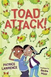 Book cover of Toad Attack! by Patrice Lawrence