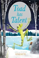 Book cover of Toad Has Talent by Richard Smythe