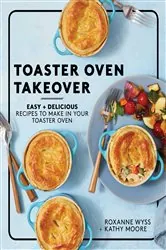 Book cover of Toaster Oven Takeover by Roxanne Wyss