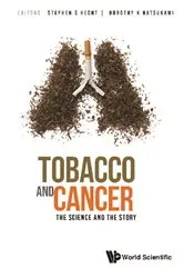 Book cover of Tobacco And Cancer: The Science And The Story by Stephen S Hecht