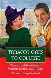 Book cover of Tobacco Goes to College by Elizabeth Crisp Crawford