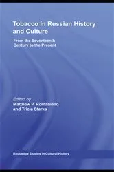 Book cover of Tobacco in Russian History and Culture by Matthew Romaniello